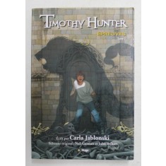 TIMOTHY HUNTER , EPREUVES , TOME 2 par CARLA JABLONSKI , 2005