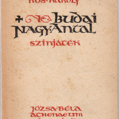 KOS KAROLY - BUDAI NAGY ANTAL, EDITIE 1947. L.Maghiara