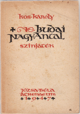 KOS KAROLY - BUDAI NAGY ANTAL, EDITIE 1947. L.Maghiara foto