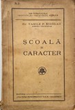 Scoala si caracter - Vasile P. Nicolau