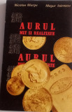 AURUL MIT ȘI REALITATE - MUGUR ISĂRESCU