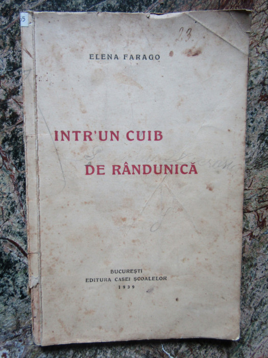 Intr-un cuib de randunica- Elena Farago, editie veche 1939