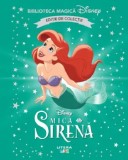 Mica sirena. Editie de colectie/***