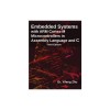 Embedded Systems with Arm Cortex-M Microcontrollers in Assembly Language and C: Third Edition