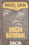 Urcan batranul - Pavel Dan
