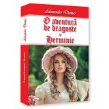 O aventura de dragoste, Herminie - Alexandre Dumas