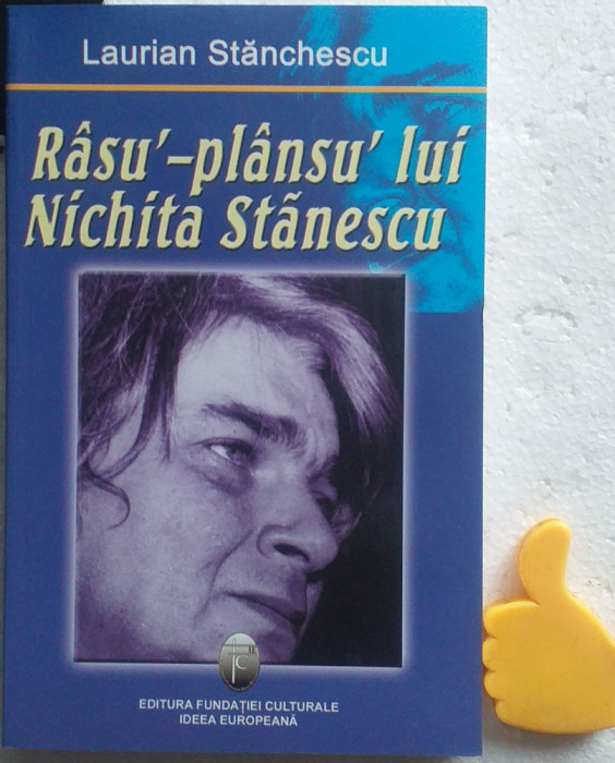 Rasu&#039;-plansu&#039; lui Nichita Stanescu vol II Laurian Stanchescu