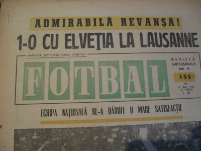 Revista Fotbal nr.155/15 mai 1969-Elvetia-Romania 0-1 foto