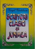 Scriitorii clasici si Junimea - Virgil Vintilescu - Carte