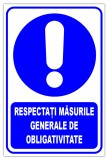 Indicator respectati masurile generale de protectia muncii