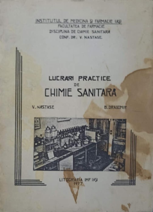 LUCRARI PRACTICE DE CHIMIE SANITARA-V. NASTASE, B. DRAGOMIR