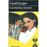 Inevitabila dorinta - Carol Gregor