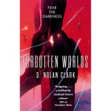 Forgotten Worlds: Book Two of The Silence