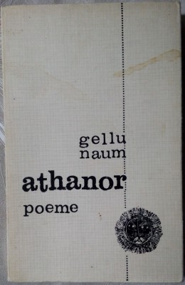 GELLU NAUM - ATHANOR (POEME) [EPL, 1968 / coperta PETRE VULCANESCU] foto