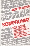 Carte Kompromat Jeff Pegues 2018 Sociologie Engleza Cartonata 287 pag 16x24 cm