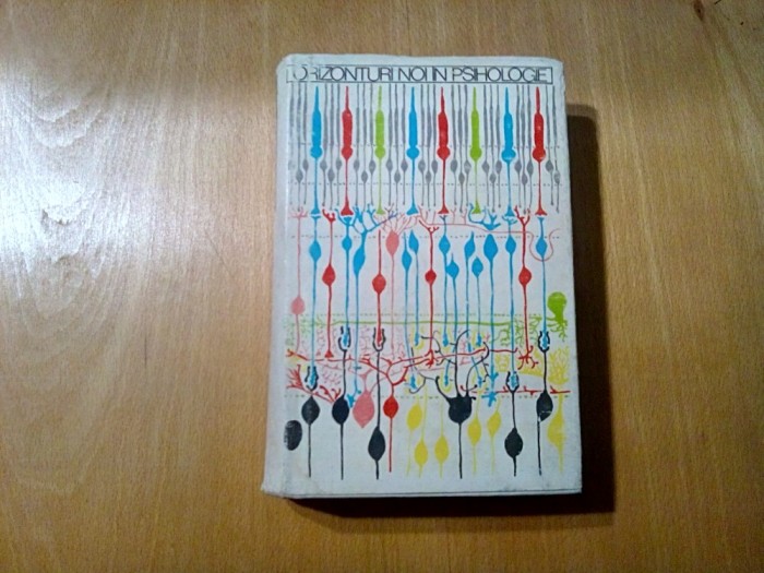 ORIZONTURI NOI IN PSIHOLOGIE - Brian M. Foss - 1973, 530 p