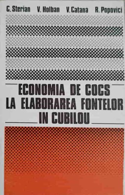 ECONOMIA DE COCS LA ELABORAREA FONTELOR IN CUBILOU-C. STERIAN, V. HOLBAN, V. CATANA, R. POPOVICI-243832 foto