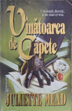 VANATOAREA DE CAPETE-JULIETTE MEAD