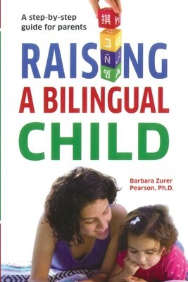 Raising A Bilingual Child: A step-by-step guide for parents foto