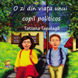 O zi din viata unui copil politicos, Tatiana Tapalaga
