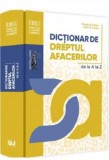 Dictionar de dreptul afacerilor de la A la Z - Editura Universul Juridic