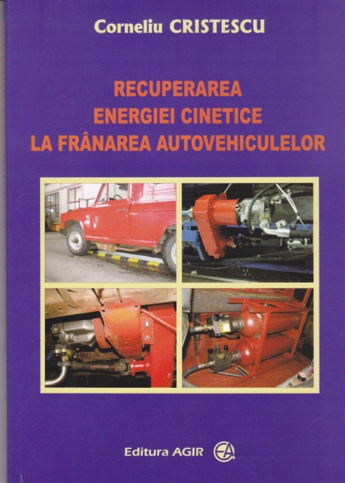 AS - CORNELIU CRISTESCU - RECUPERAREA ENERGIEI CINETICE LA FRANAREA AUTOVEHICULELOR