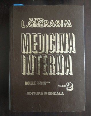 L. Gherasim coord. - Medicina internă: bolile cardiovasculare metabolice vol. 2 foto