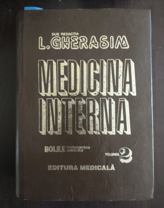 L. Gherasim coord. - Medicina internă: bolile cardiovasculare metabolice vol. 2