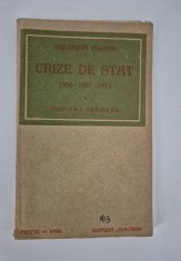 Carte veche Vintila I Bratianu Crize de Stat 1900- 1907- 1913 foto