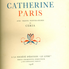 Princesse Bibesco - CATHERINE PARIS - exemplar rarisim 1928, Paris