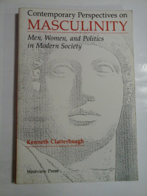 CONTEMPORARY PERSPECTIVE ON MASCULINITY - KENNETH CLATTERBAUGH foto