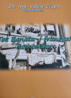 Vasile Ciupa, Dinu Barbu - Tot Banatu-i fruncea! Remember foto