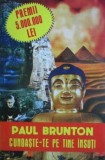 Cunoaste-te pe tine insuti - Paul Brunton