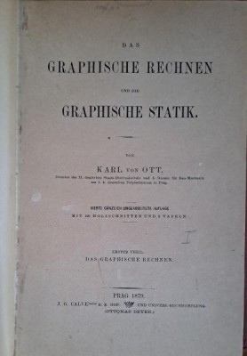 Der Graphische rechnen und die Graphische statik - Karl von Ott (Calcul grafic si statica grafica) foto