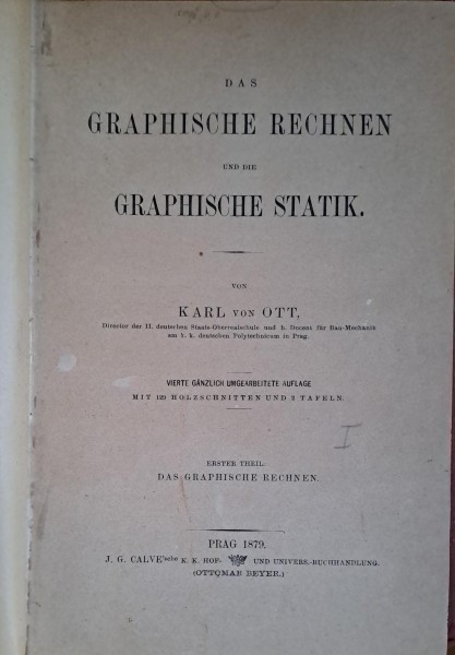Der Graphische rechnen und die Graphische statik - Karl von Ott (Calcul grafic si statica grafica)