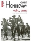 Cumpara ieftin Adio, arme (Top 10+)/Ernest Hemingway