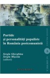Partide si personalitati populiste in Romania postcomunista - Sergiu Gherghina, Sergiu Miscoiu