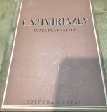 T. Carte Regalista, Viata Plantelor