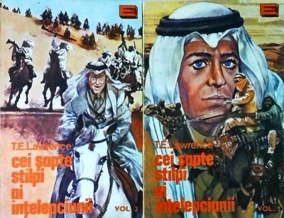 T. E. Lawrence - Cei sapte stalpi ai intelepciunii, 2 volume foto