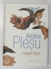 DESPRE INGERI de ANDREI PLESU 2016