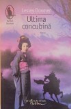 ULTIMA CONCUBINA , LESLEY DOWNER