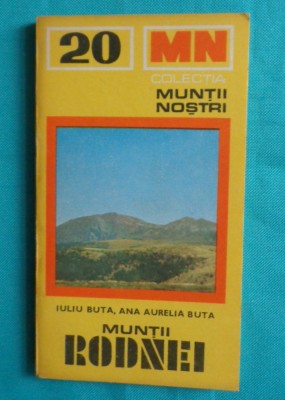 Muntii Rodnei &amp;ndash; Colectia Muntii Nostri Nr 20 ( Contine harta ) foto