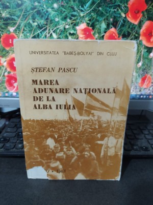 Ștefan Pascu, Marea Adunare Națională De La Alba Iulia, Cluj 1968, 093 foto