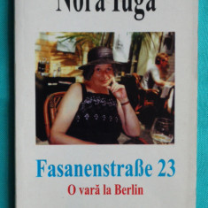 Nora Iuga – O vara la Berlin Fasanenstrabe 23 ( prima editie )