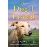 The Dog I Loved
