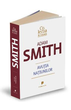 Avutia natiunilor - Adam Smith foto