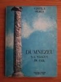 Dumnezeu s-a nascut in exil- Vintila Roria