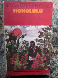 W. Somerset Maugham - Honolulu (Editura Univers, 1974)