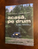 Elena Stancu, Cosmin Bumbut - Acasa, pe Drum. 4 ani teleleu (editie de lux!)
