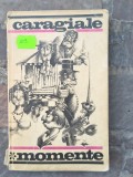 Caragiale-Momente